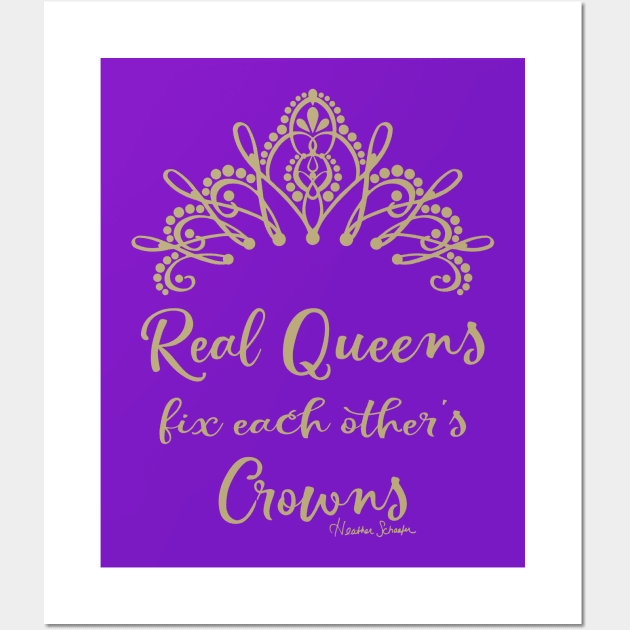 Real Queens Fix Each Other's Crowns Wall Art by artsytoocreations